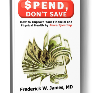 Spend, Don’T Save (Ebook)